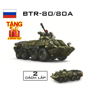 Bộ xếp hình Xe bọc thép chở quân BTR 80 & BTR 80A (2 cách lắp) 619 chi tiết